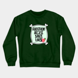 Abortion is [2] Crewneck Sweatshirt